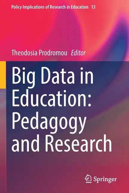 Big Data in Education: Pedagogy and Research - Paperback