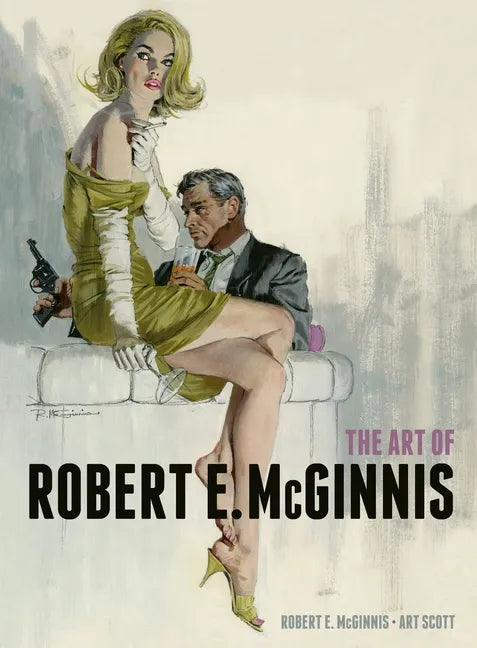 The Art of Robert E. McGinnis - Hardcover