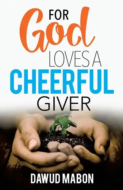 For God Loves a Cheerful Giver - Paperback