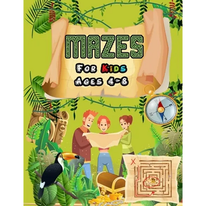 Mazes For Kids Ages 4-8: Maze Activity Book (fun activities for kids) 4-6, 6-8, 8 year olds Workbook for Children with Games, Puzzles, and Prob - Paperback