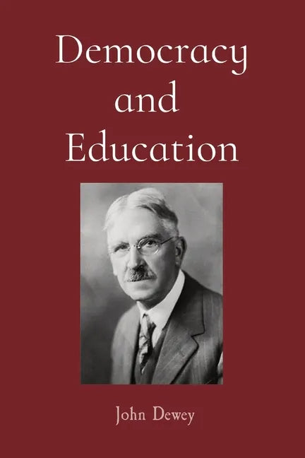Democracy and Education - Paperback