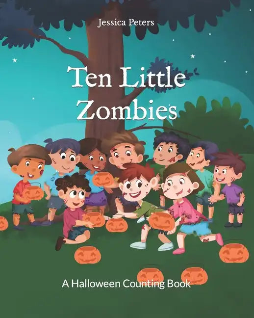 Ten Little Zombies: A Halloween Counting Book - Paperback