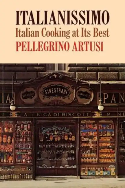 Italianissimo: Italian Cooking at Its Best - Paperback