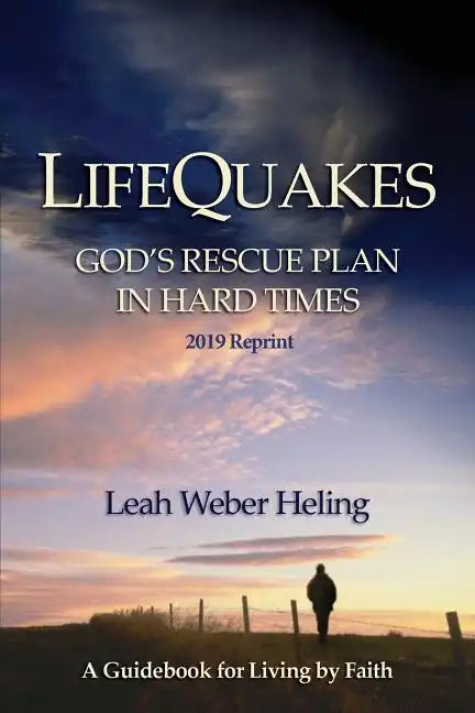 LifeQuakes: God's Rescue Plan In Hard Times - Paperback