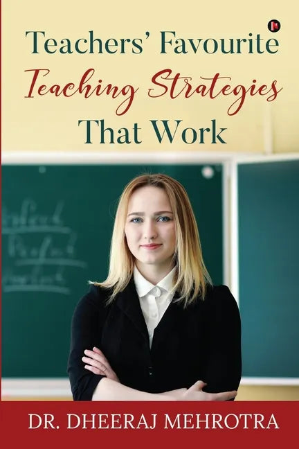 Teachers' Favourite Teaching Strategies That Work - Paperback