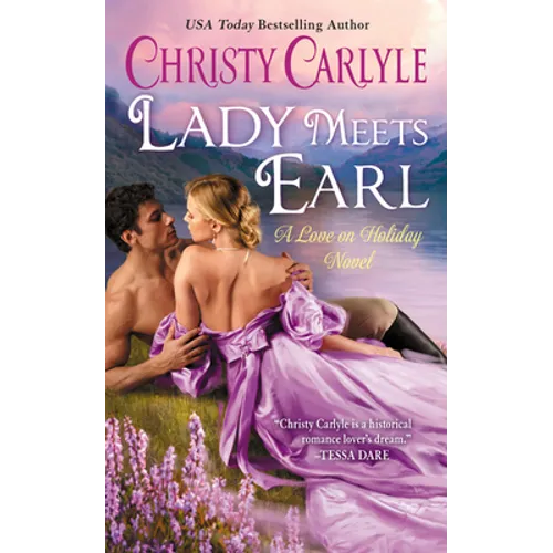 Lady Meets Earl: A Love on Holiday Novel - Paperback