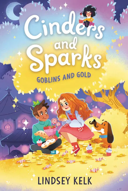 Cinders and Sparks #3: Goblins and Gold - Paperback