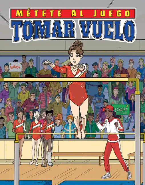 Tomar Vuelo (Taking Flight) - Library Binding