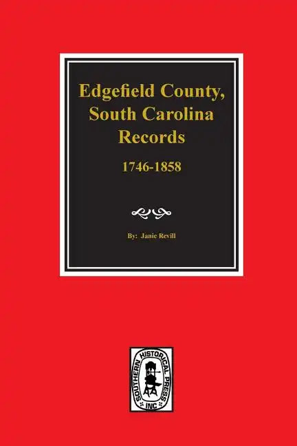 Edgefield County, South Carolina, Records Of. - Paperback