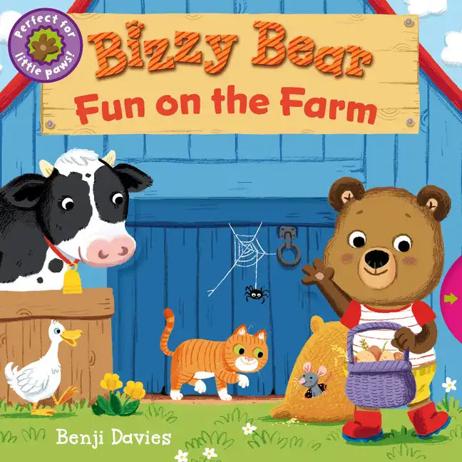 Bizzy Bear: Fun on the Farm: (Interactive Board Book for Toddlers - With Sturdy Tabs and Slides to Push and Pull) - Board Book