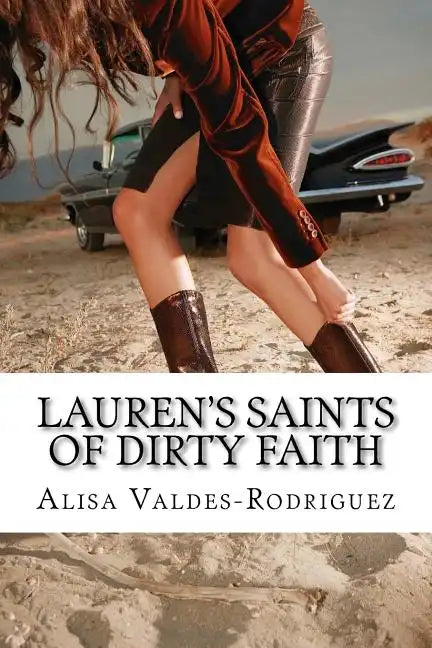 Lauren's Saints of Dirty Faith: A Dirty Girls Social Club Novel - Paperback
