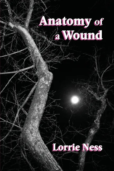 Anatomy of a Wound - Paperback