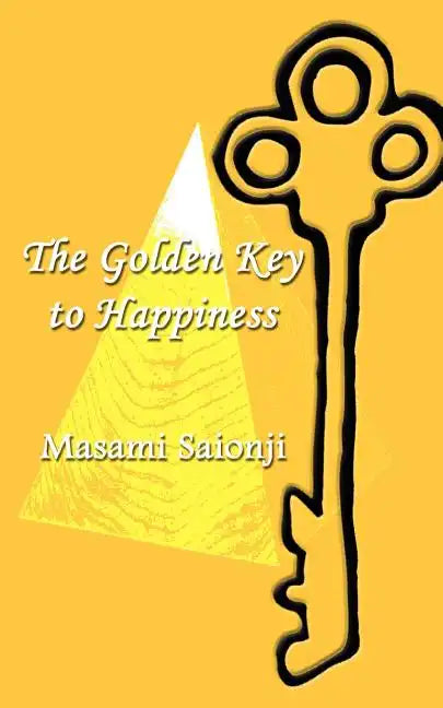 The Golden Key to Happiness - Paperback