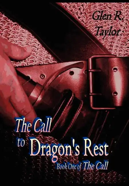 The Call to Dragon's Rest - Hardcover