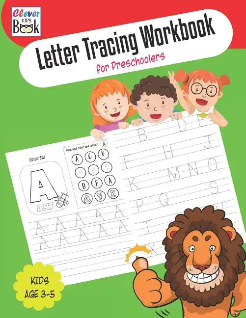 Letter Tracing Workbook for Preschoolers: Alphabet worksheet for kids age 3-5 Learn and fun with dot-to-dot, missing letters, before and after game - Paperback