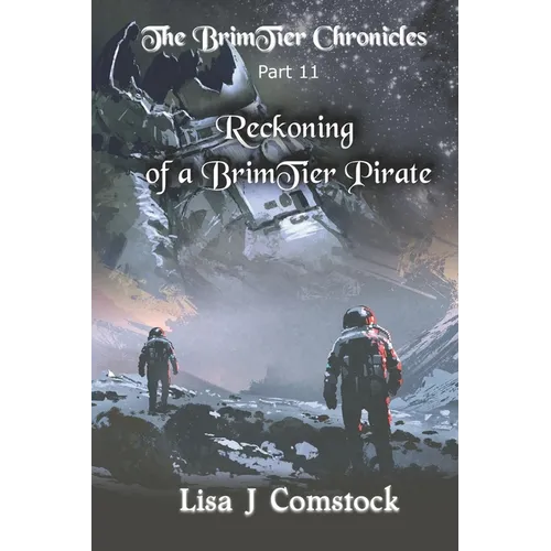 Reckoning of a BrimTier Pirate: The BrimTier Chronicles - Paperback