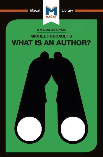An Analysis of Michel Foucault's What Is an Author? - Paperback
