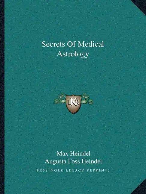 Secrets of Medical Astrology - Paperback
