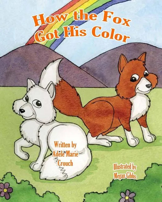 How the Fox Got His Color - Paperback