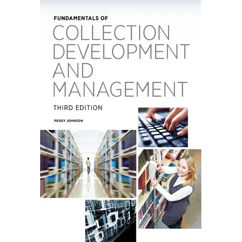 Fundamentals of Collection Development and Management, Third Edition - Paperback