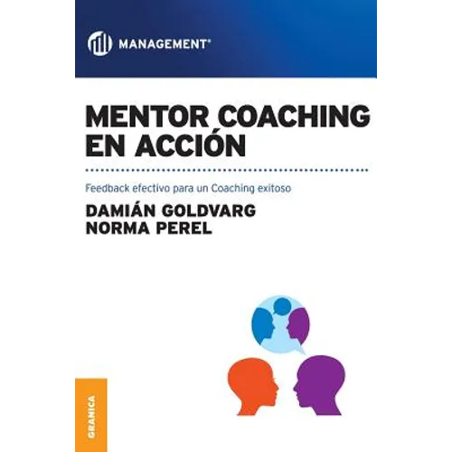 Mentor coaching en acción: Feedback efectivo para un Coaching exitoso - Paperback