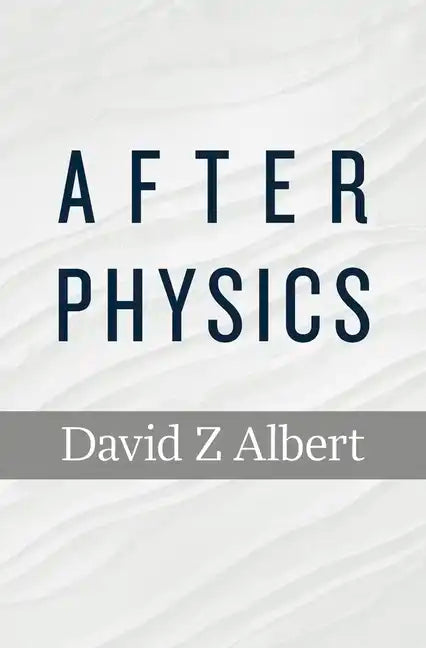 After Physics - Paperback