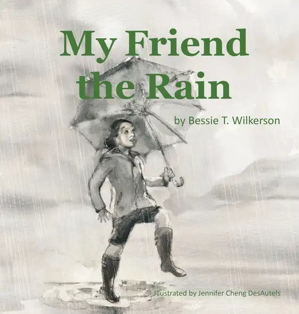 My Friend the Rain - Hardcover