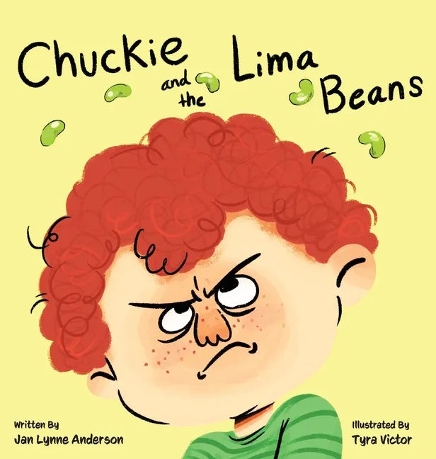 Chuckie and the Lima Beans - Hardcover