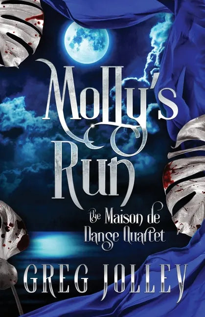 Molly's Run: Book Two of the Maison de Danse Quartet - Paperback