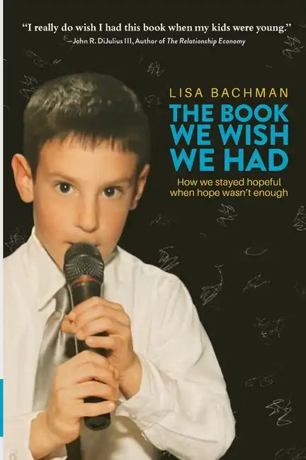The Book We Wish We Had: How We Stayed Hopeful When Hope Wasn't Enough - Paperback