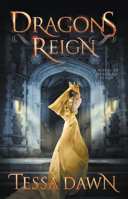 Dragons Reign: A Novel of Dragons Realm - Paperback
