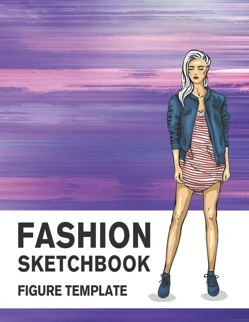Fashion Sketchbook Figure Template: 430 Large Female Figure Template for Easily Sketching Your Fashion Design Styles and Building Your Portfolio - Paperback