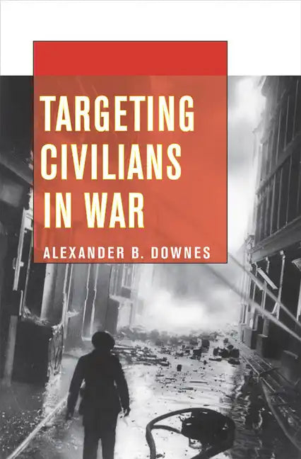 Targeting Civilians in War - Paperback
