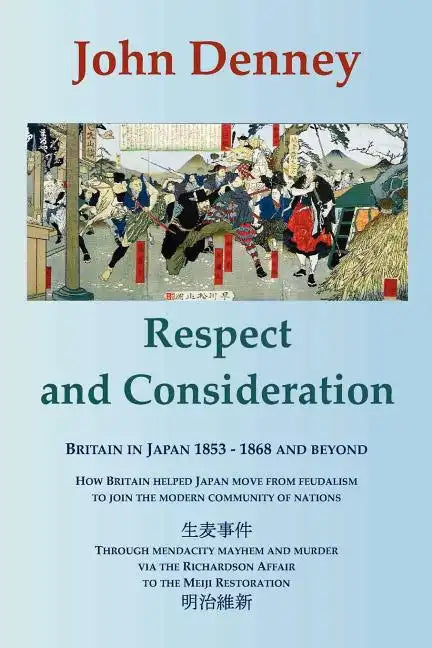 Respect and Consideration - Paperback