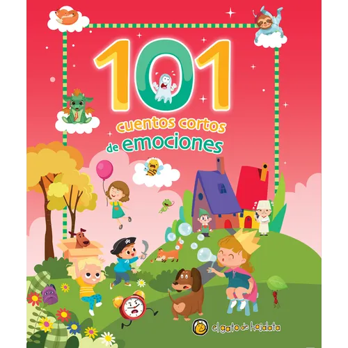 101 Cuentos Cortos de Emociones / 101 Short Stories about Emotions - Hardcover
