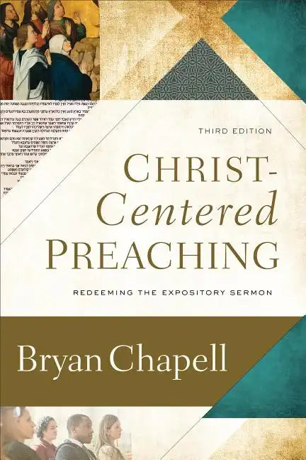 Christ-Centered Preaching: Redeeming the Expository Sermon - Hardcover