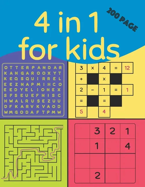 4 in 1 for Kids (200 Page): kids wordsearch books age 7-8 yrs, smart games iq , wordsearch junior, easy sudoku puzzle books for kids, teach kids m - Paperback