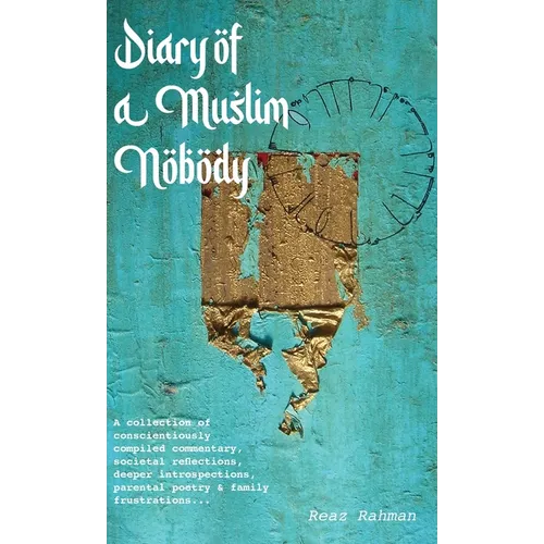 Diary of a Muslim Nobody - Hardcover