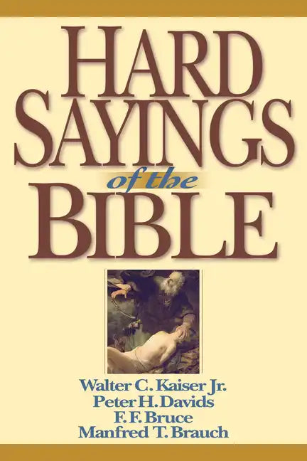 Hard Sayings of the Bible - Paperback