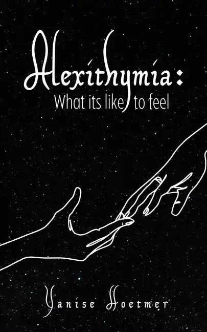 Alexithymia: What it's like to Feel - Paperback