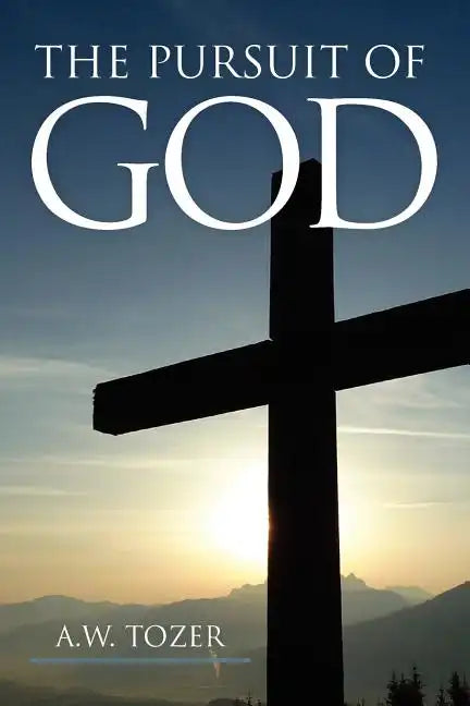 The Pursuit of God - Paperback