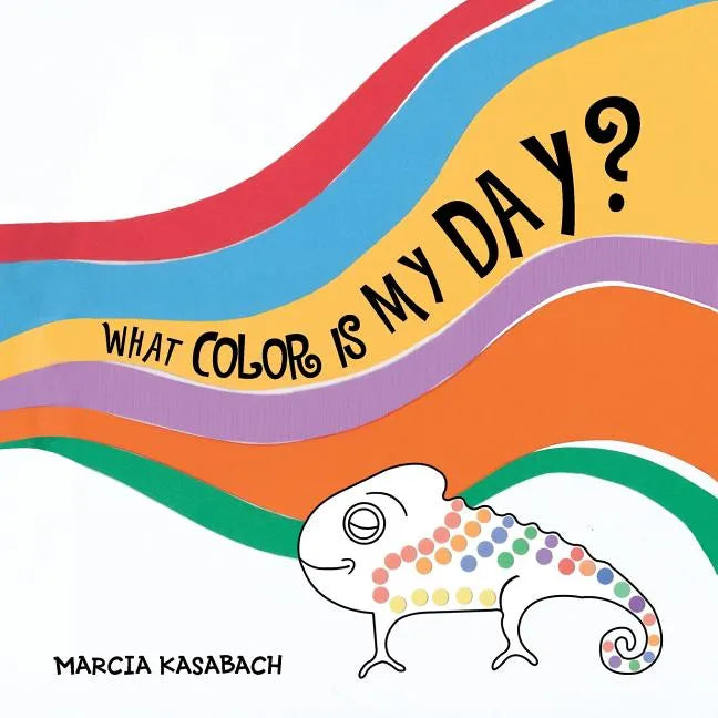 What Color Is My Day? - Paperback