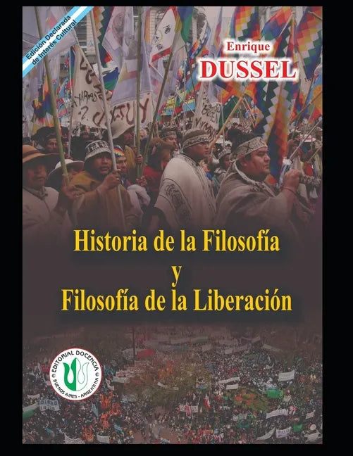 Historia de la Filosofía y la Filosofía de la Liberación: Obras selectas 14 - Paperback