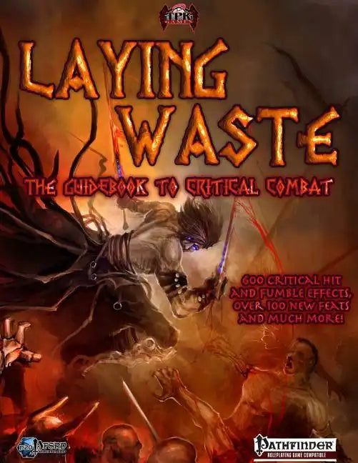 Laying Waste: A Guidebook to Critical Combat - Paperback