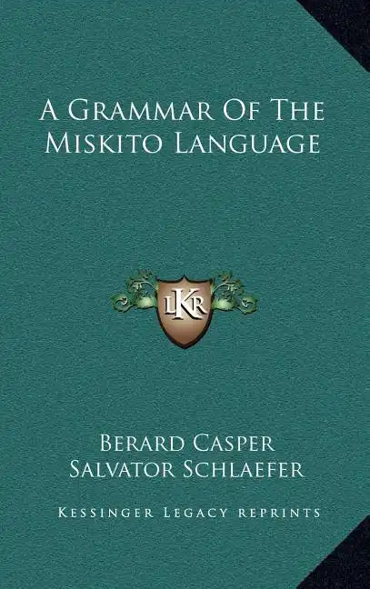 A Grammar of the Miskito Language - Hardcover