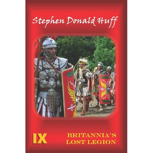 IX: Britannia's Lost Legion - Paperback
