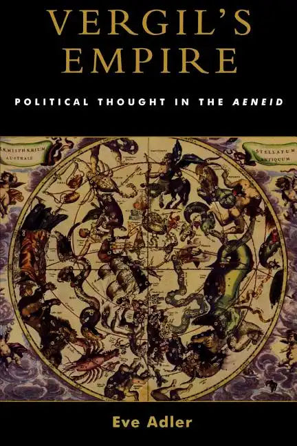 Vergil's Empire: Political Thought in the Aeneid - Paperback