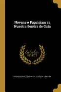 Novena ó Pagsisiam sa Nuestra Senõra de Guia - Paperback