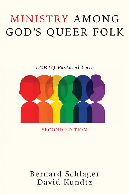 Ministry Among God's Queer Folk, Second Edition: LGBTQ Pastoral Care - Hardcover