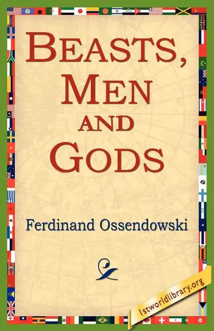 Beasts, Men and Gods - Paperback